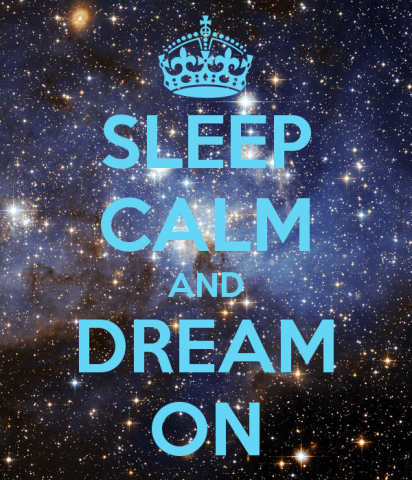 online source: http://sd.keepcalm-o-matic.co.uk/i/sleep-calm-and-dream-on-13.png